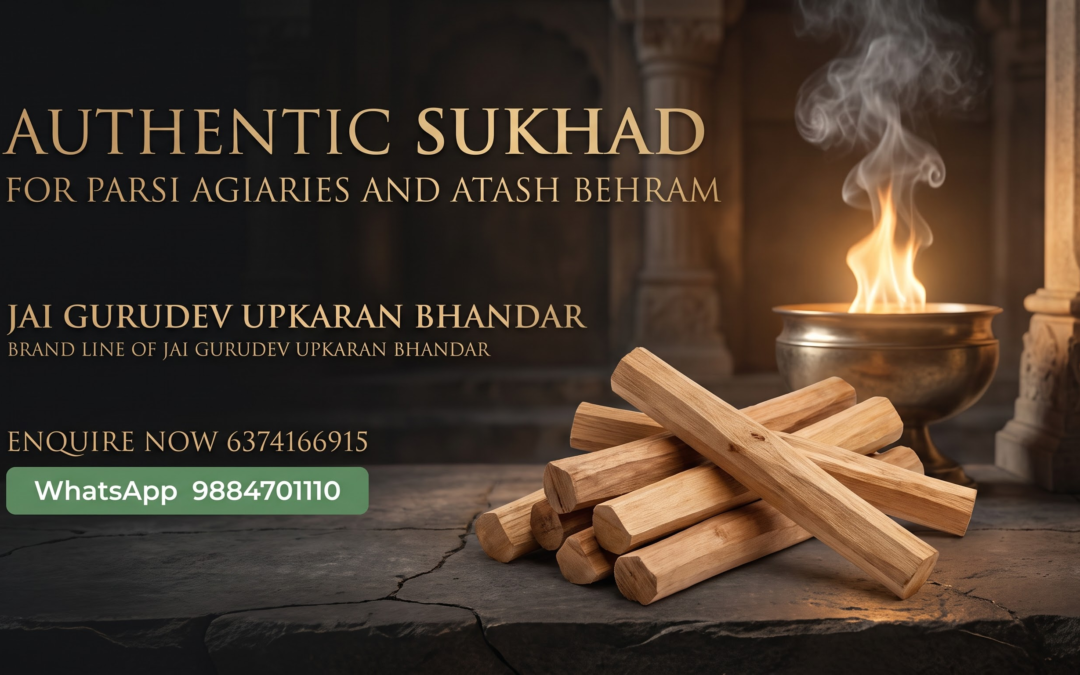 Pure Sukhad for Parsi Fire Temples: Authenticity, Tradition and Responsible Sourcing